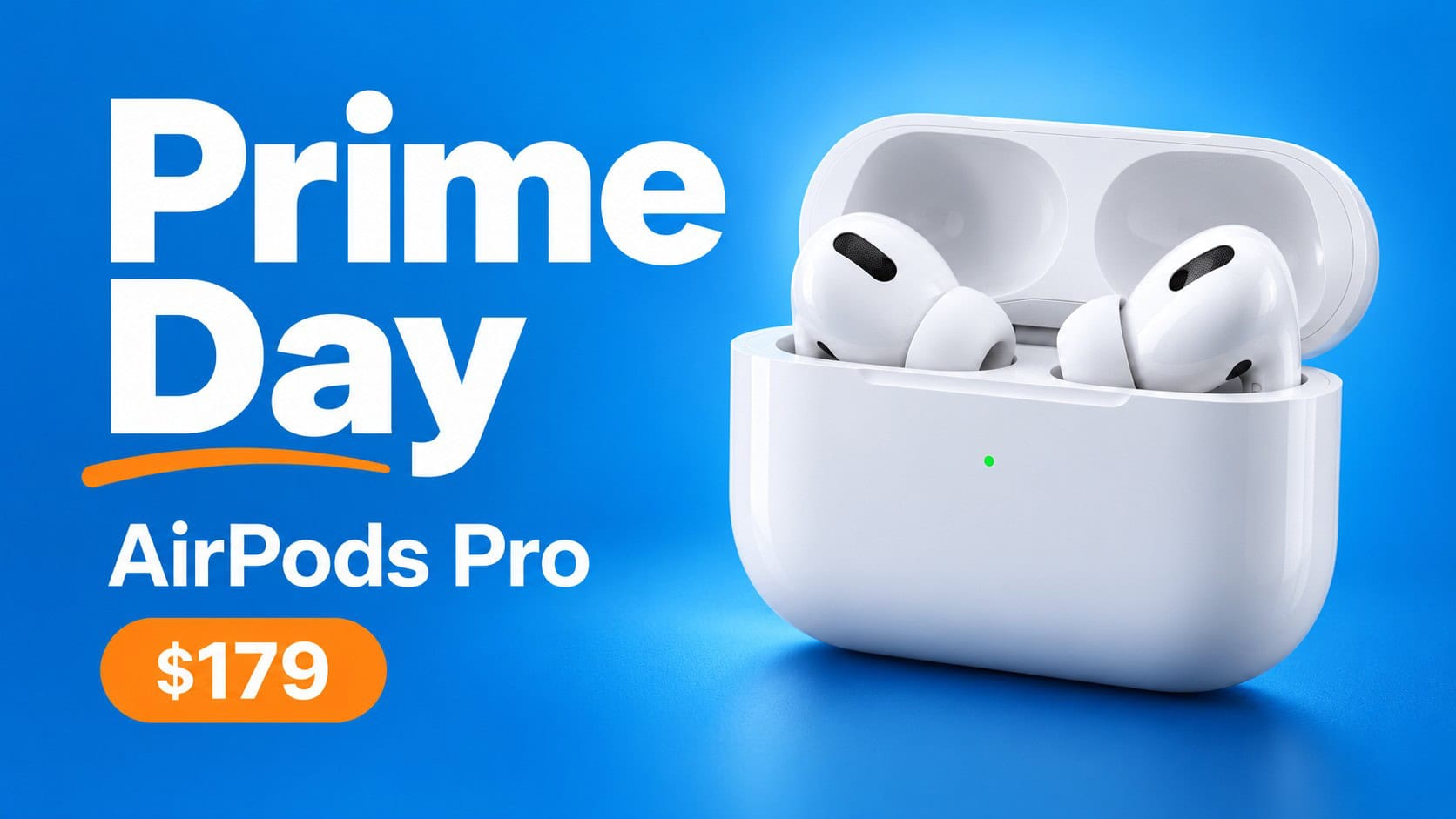 青い背景にPrime Day、AirPods Pro、179ドルの文字と白いイヤホン・充電ケースを配置したイメージ
